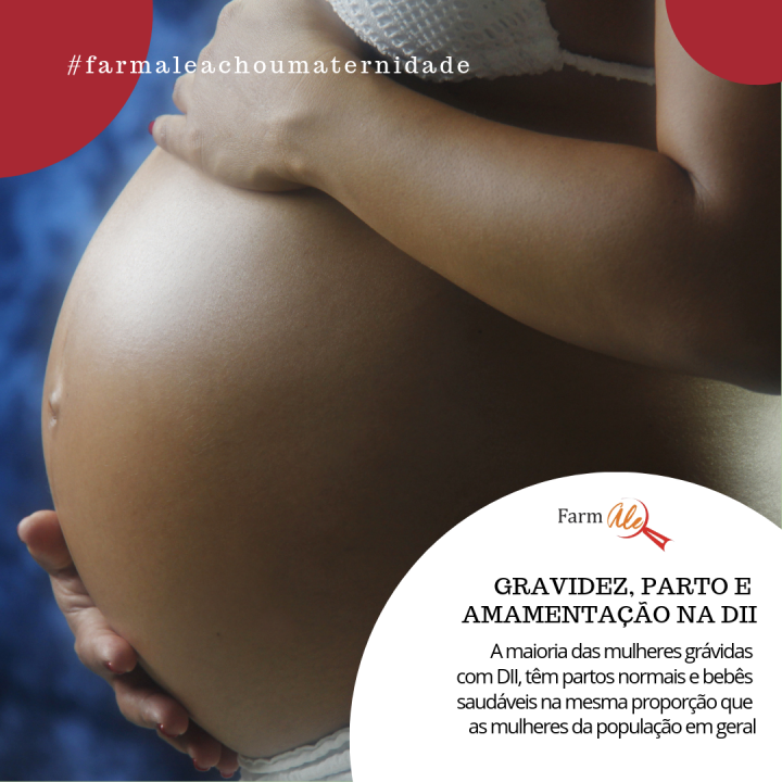 Como ficam gravidez, parto e amamentação na DII?
