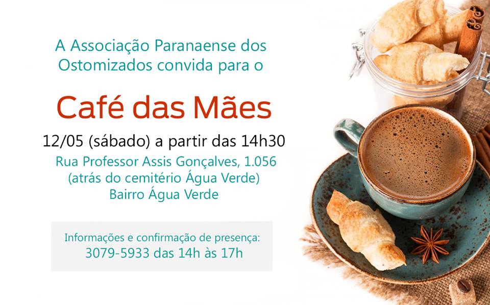 Associação Paranaense dos Ostomizados Convida Para o Café das Mães