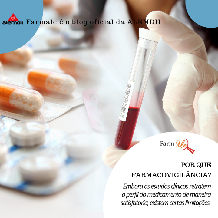 Por que Farmacovigilância?