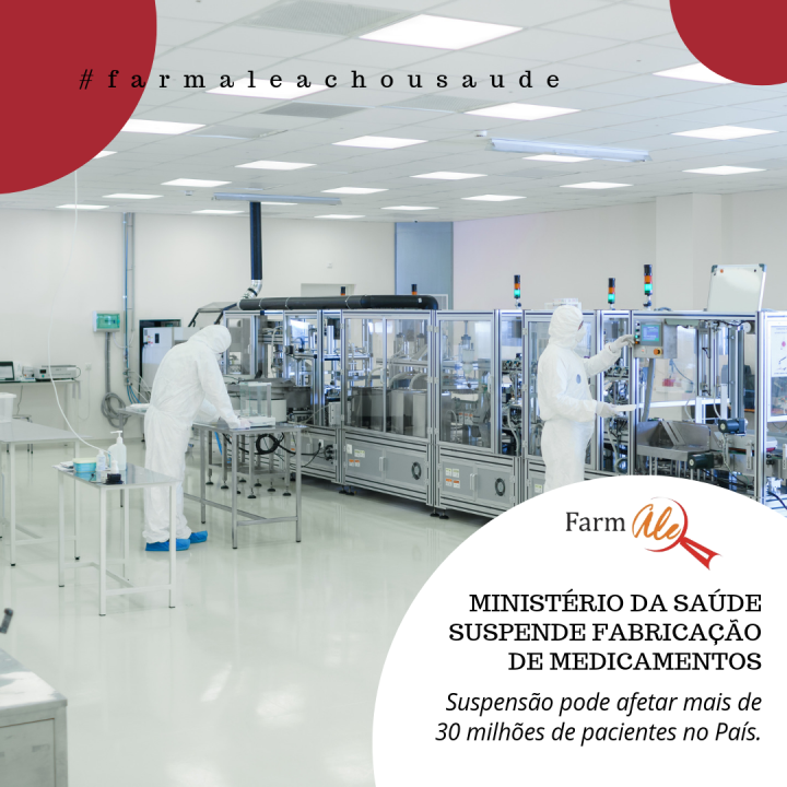 Ministério da Saúde suspende fabricação de 19 medicamentos
