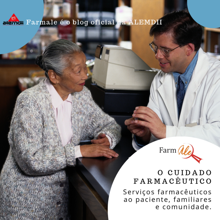 O Cuidado Farmacêutico