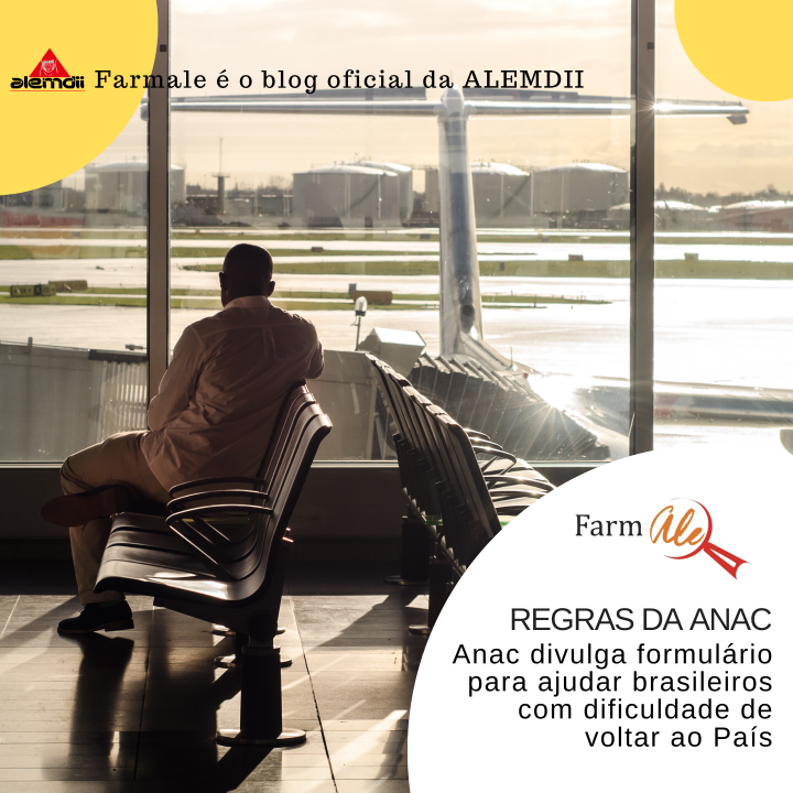 ANAC e regras para ajudar brasileiros