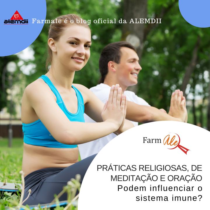 Práticas religiosas, de meditação e oração podem influenciar o sistema imune?