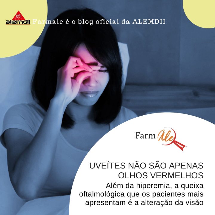 Uveítes não são apenas olhos vermelhos