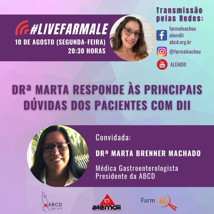 ? Live Farmale – Dra Marta Brenner Machado Responde às Principais Perguntas dos Pacientes com DII