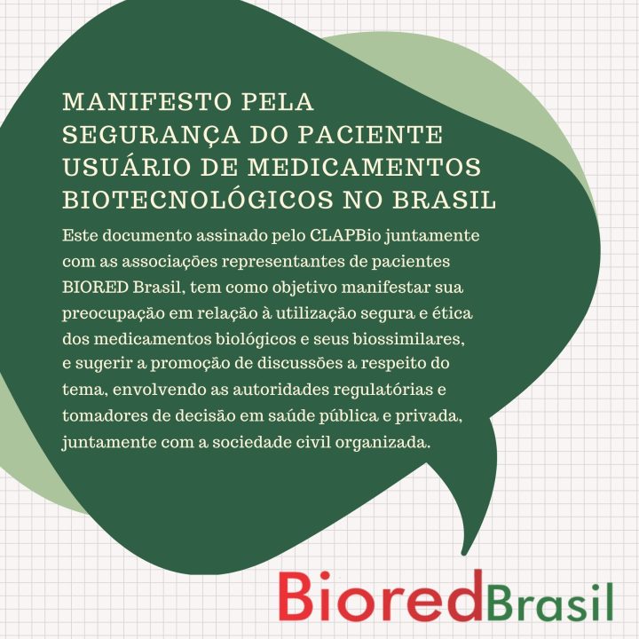 Manifesto pela segurança do paciente usuário de medicamentos biotecnológicos no Brasil