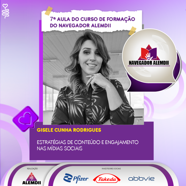 Sétima aula para os Navegadores ALEMDII sobre Estratégias de Conteúdo e Engajamento nas Mídias Sociais