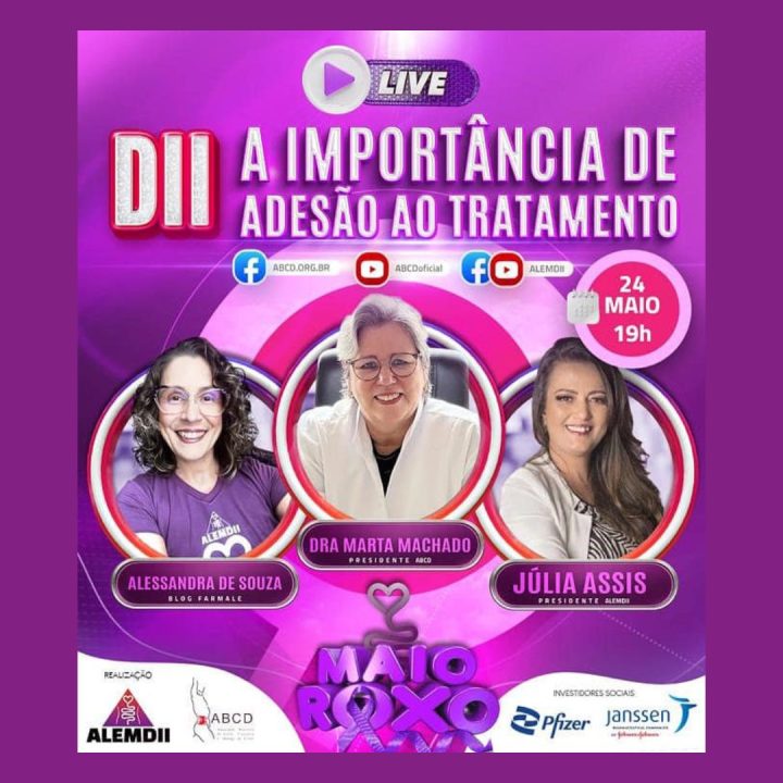 Live Maio Roxo ALEMDII e ABCD com a presença da Dra Marta Brenner Machado