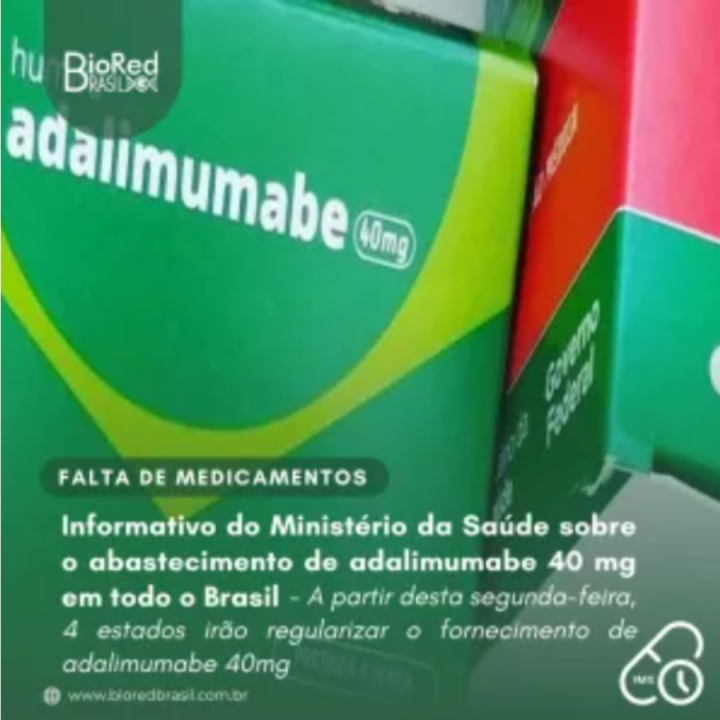 Informativo do Ministério da Saúde sobre o abastecimento de adalimumabe 40 mg em todo o Brasil