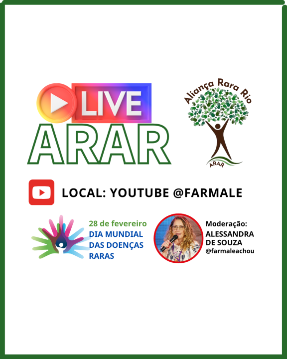 Dia Mundial das Doenças Raras – Live ARAR 2025